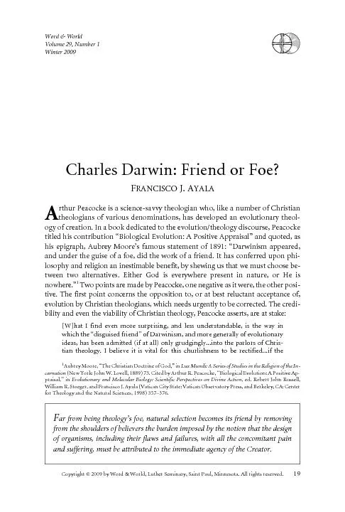 Charles Darwin: Friend or Foe?FRANCISCOJ. AYALA