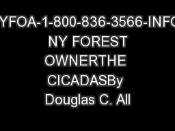 NYFOA-1-800-836-3566-INFO  NY FOREST OWNERTHE CICADASBy Douglas C. All