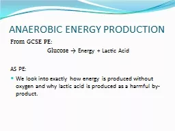 ANAEROBIC ENERGY PRODUCTION