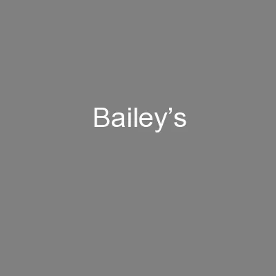 Bailey’s