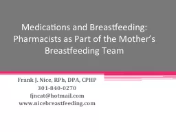 Medications and Breastfeeding: Pharmacists as Part of the M