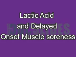 Lactic Acid and Delayed Onset Muscle soreness