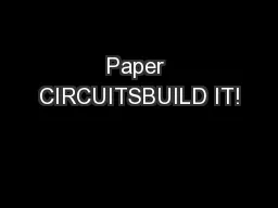 Paper CIRCUITSBUILD IT!