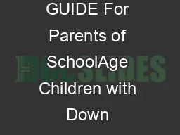 SPEECH AND LANGUAGE RESOURCE GUIDE For Parents of SchoolAge Children with Down Syndrome