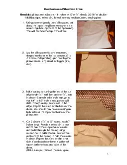 How to make a Pillowcase Dress Materials pillowcase scissors  inches of  or  elastic 
