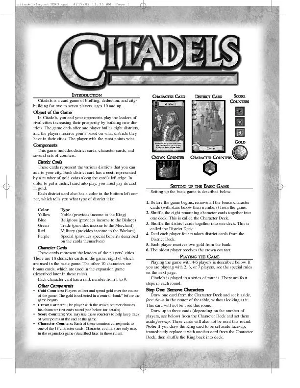 Citadels is a card game of bluffing, deduction, and city-