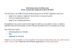 Information about the Wisconsin Driver License DL Application form MV You will need to