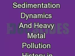 Sedimentation Dynamics And Heavy Metal Pollution History in