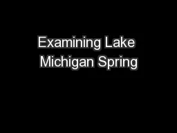 Examining Lake Michigan Spring