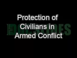Protection of Civilians in Armed Conflict”