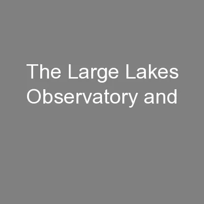 The Large Lakes Observatory and