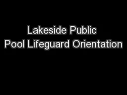 Lakeside Public Pool Lifeguard Orientation