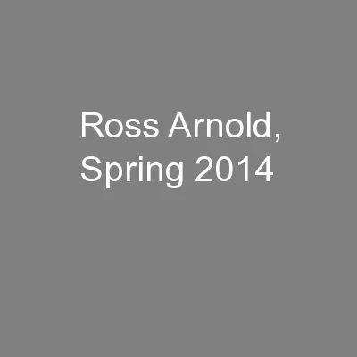Ross Arnold, Spring 2014