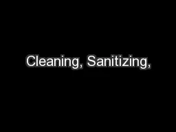 Cleaning, Sanitizing,