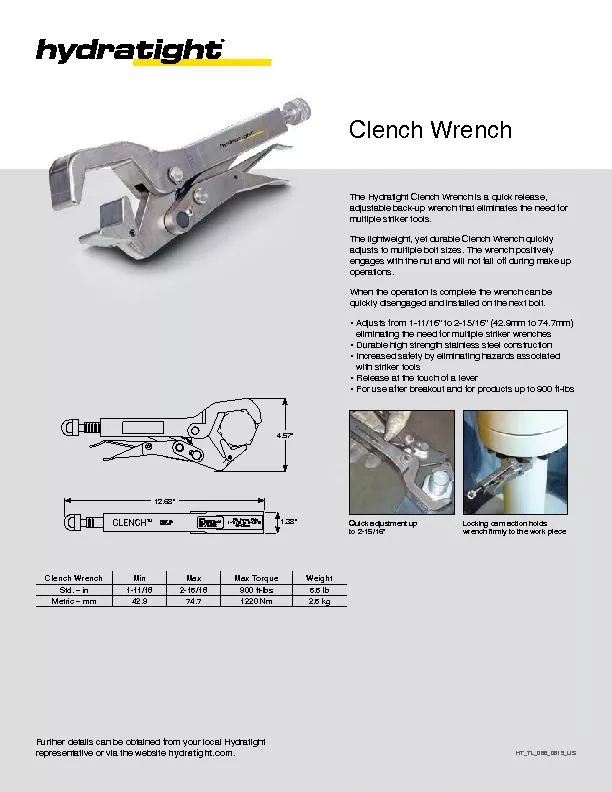 The Hydratight Clench Wrench is a quick release, The lightweight, yet