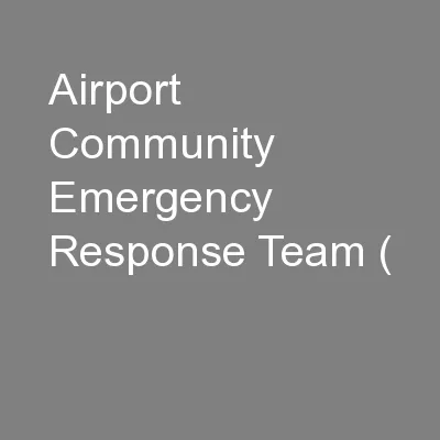 Airport Community Emergency Response Team (