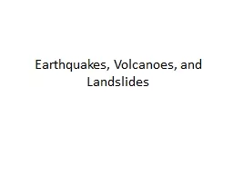 Earthquakes, Volcanoes,