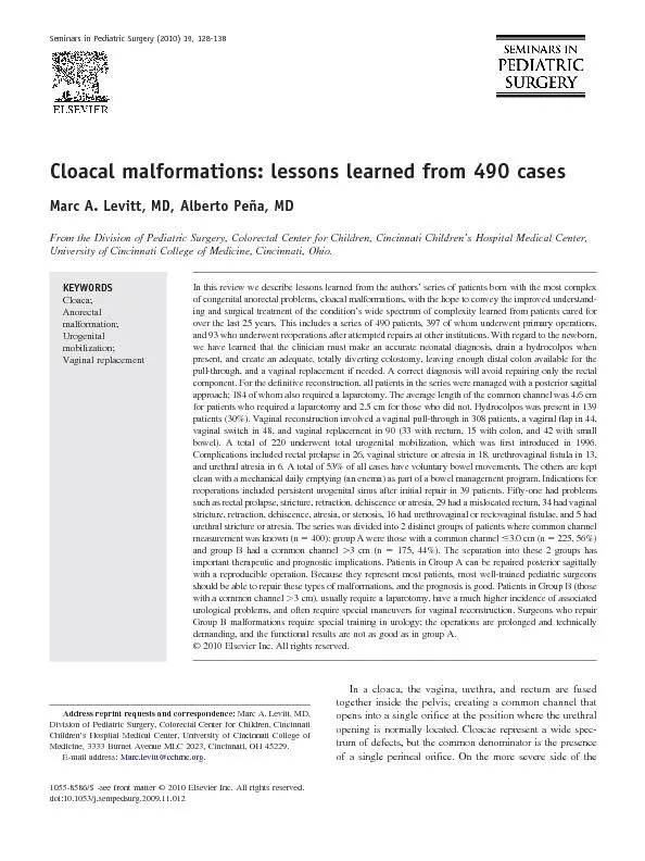 Cloacal malformations:lessons learned from 490 cases MarcA.Levitt,MD,Alberto
