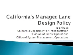 California’s Managed Lane Design Policy