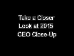 Take a Closer Look at 2015 CEO Close-Up