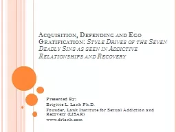 Acquisition, Defending and Ego Gratification: