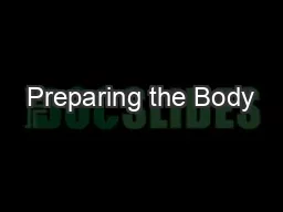 Preparing the Body