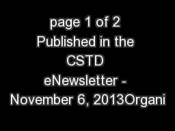 page 1 of 2 Published in the CSTD eNewsletter - November 6, 2013Organi