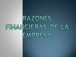 RAZONES FINANCIERAS DE LA EMPRESA