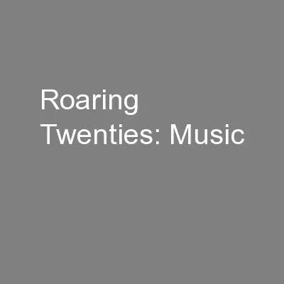 Roaring Twenties: Music