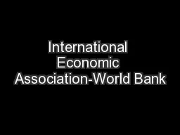 International Economic Association-World Bank