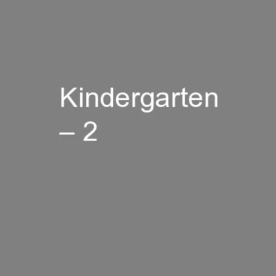 Kindergarten – 2