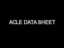 ACLE DATA SHEET
