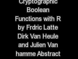 C ONTRIBUTED ESEARCH RTICLES Cryptographic Boolean Functions with R by Frdric Latte Dirk