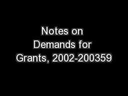 Notes on Demands for Grants, 2002-200359