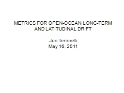 METRICS FOR OPEN-OCEAN LONG-TERM AND LATITUDINAL DRIFT