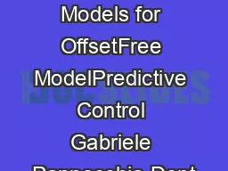 Disturbance Models for OffsetFree ModelPredictive Control Gabriele Pannocchia Dept