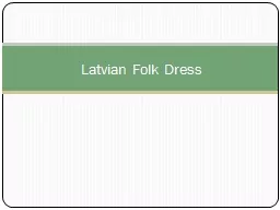 Latvian Folk Dress