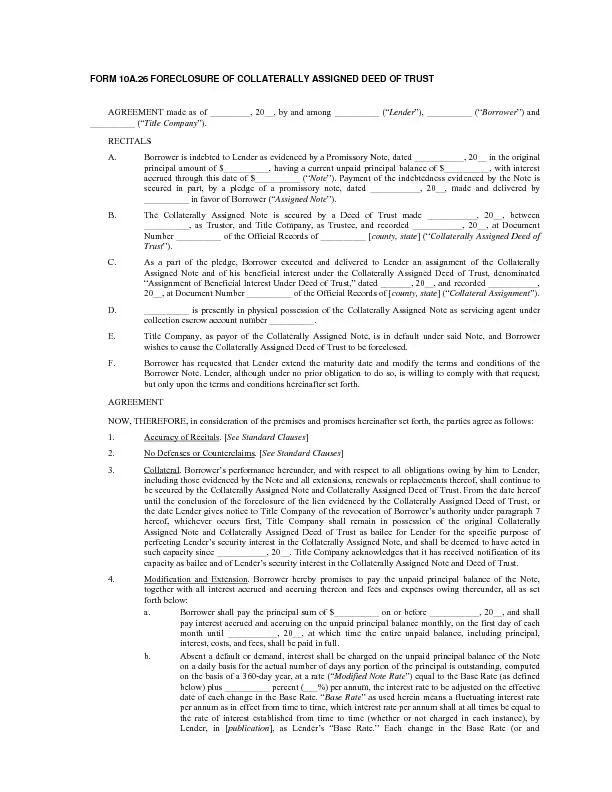 FORM 10A.26FORECLOSURE OF COLLATERALLY ASSIGNED DEED OF TRUST AGREEMEN