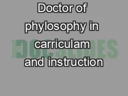 Doctor of phylosophy in carriculam and instruction