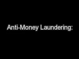 Anti-Money Laundering: