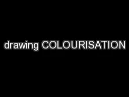 drawing COLOURISATION
