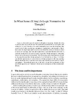 In What Sense If Any Is Logic Normative for Thought John MacFarlane Draft of April   For presentation at the Central Division APA  Abstract Logic is often said to provide norms for thought or reasoni