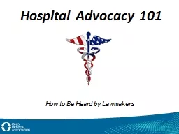 Hospital Advocacy 101