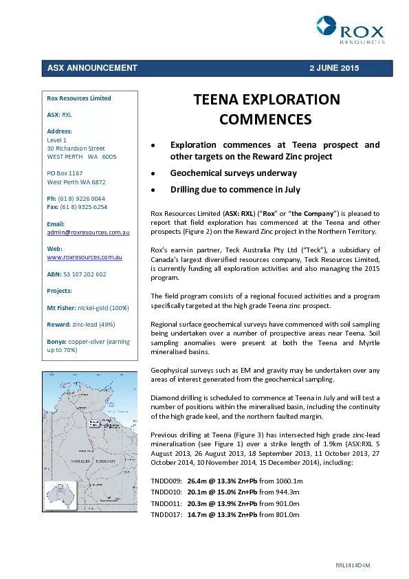 TEENAEXPLORATION COMMENCESExploration commences at Teena prospect and
