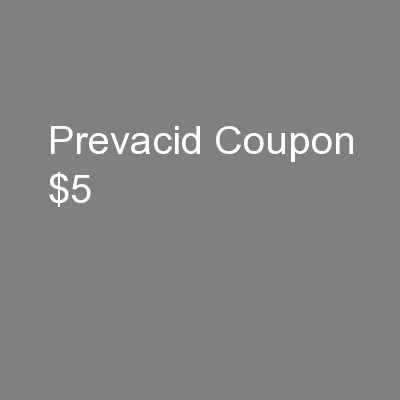 Prevacid Coupon $5