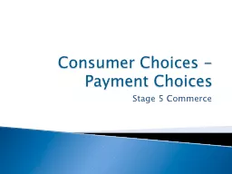 Consumer Choices - Payment Choices