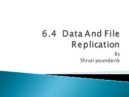 6.4  Data And File Replication