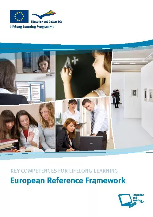 KEY COMPETENCES FOR LIFELONG LEARNING European Reference Framework...