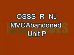  OSSS  R  NJ MVCAbandoned Unit P
