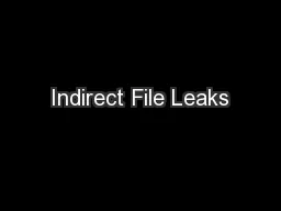 Indirect File Leaks